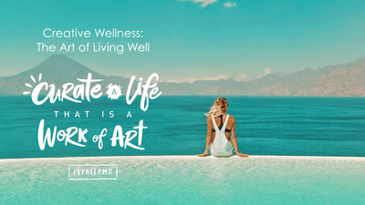 Creative Wellness: The Art of Living Well